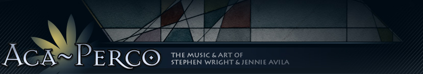 Aca~Perco - The Music & Art of Stephen Wright & Jennie Avila